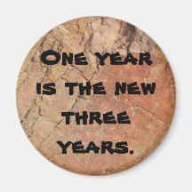 The New Three Years Refrigerator Magnets