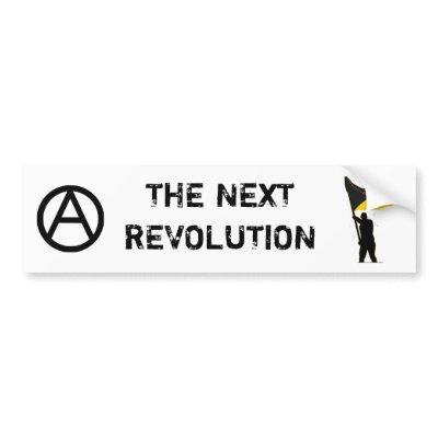 The Next Revolution Bumper Sticker by AnarchoCapitalist