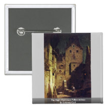 The Night Watchman Fallen Asleep By Spitzweg Carl Pinback Button