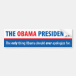 The Obama Presidency Bumper Sticker