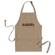 The Official Dudepidity Apron