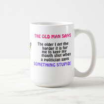 THE OLDER I GET THE HARDER IT IS FOR ME ... mugs