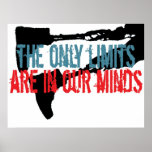 The only limits are in our minds posters