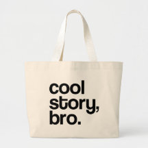 THE ORIGINAL COOL STORY BRO BAGS