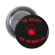 The Outcasts - Join the Rebellion Pins