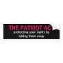 THE PATRIOT ACT BUMPER STICKERS