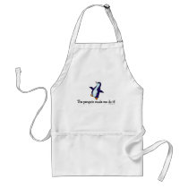 The Penguin Made Me Do it! Aprons
