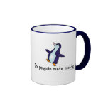 The Penguin Made Me Do it! Mugs