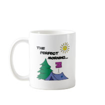 The Perfect Morning Coffee Mugs