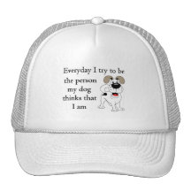 The person my dog thinks that I am