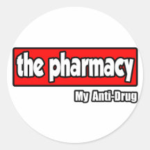 The Pharmacy...My Anti-Drug Round Stickers