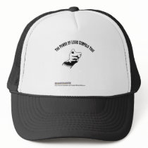 The Power of Logic Compels You! Trucker Hat
