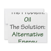 The Problem Oil The Solution Alternative Energy Personalized Invitations