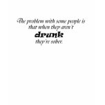 The problem with some people is that when they t-shirts