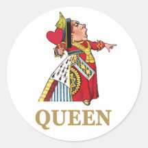 THE QUEEN OF HEARTS IS LARGE AND IN CHARGE! ROUND STICKER