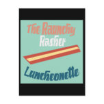 The Raunchy Rasher Luncheonette Post Cards