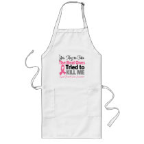 The Real Ones Tried to Kill Me - Breast Cancer Apron
