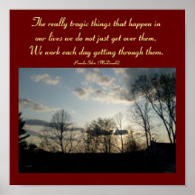 The really tragic things...Quote Poster