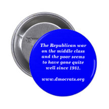 The Republican war on the middle class. Pins