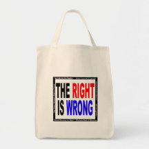The Right Is Wrong Bags
