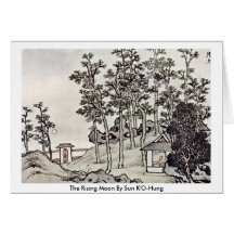 The Rising Moon By Sun K'O-Hung Greeting Cards