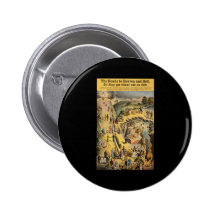 The Roads to Heaven and Hell Pinback Button
