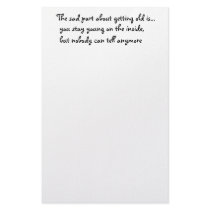 The sad part about getting old is-stationery