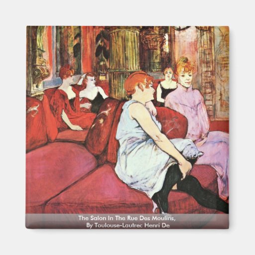 The Salon In The Rue Des Moulins Fridge Magnet