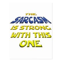 The Sarcasm Is Strong With This One Postcard