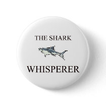 The Shark Whisperer Pinback Buttons