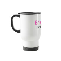 The Slutty One (Bridesmaid) Coffee Mugs