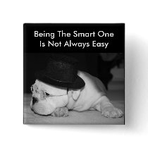 "The Smart One"...English Bulldog Puppy Pins