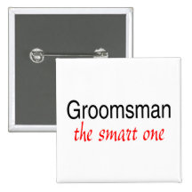 The Smart One (Groomsman) Button