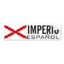 THE SPANISH EMPIRE BUMPER STICKER