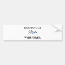 The Spider Crab Whisperer Bumper Stickers