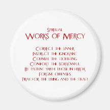 The Spiritual Works of Mercy Magnet
