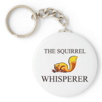 The Squirrel Whisperer Keychains