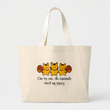The squirrels steal my sanity canvas bags