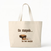 The stampede has been cancelled bag
