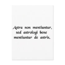 The stars never lie, but the astrologers lie...... post card
