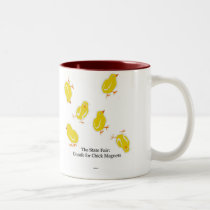 The State Fair: Unsafe for Chick Magnets (LOL!) mugs
