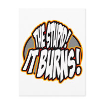 The Stupid, It Burns! Oval Fire Postcard
