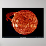 The Sun - Colossal Solar Prominence posters