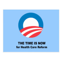 The time is now for health care reform post card