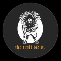 The Troll Did It stickers