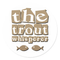 The Trout Whisperer