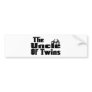 The UNCLE of TWINS Bumper Stickers