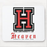 The University of Heaven... Mousepad