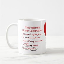 The Valentine Under Construction Coffee Mugs