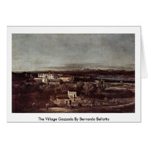 The Village Gazzada By Bernardo Bellotto Card